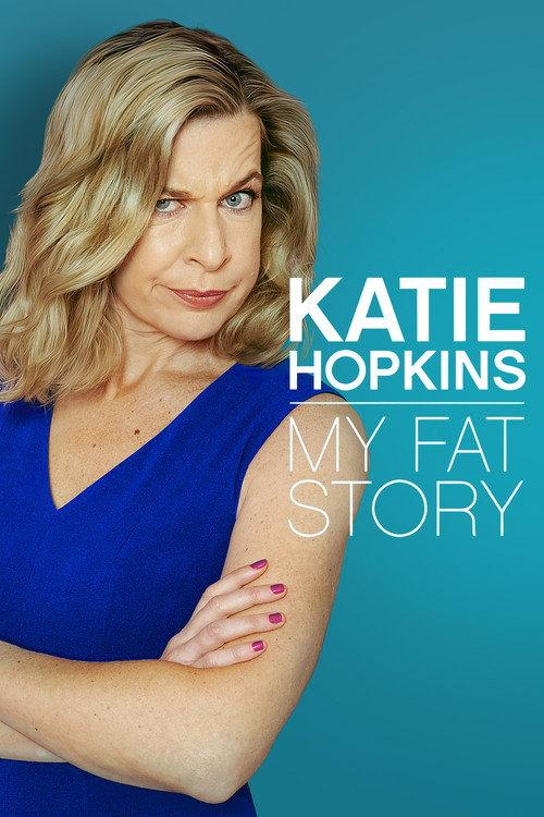 Katie Hopkins: My Fat Story 2015 official movie poster
