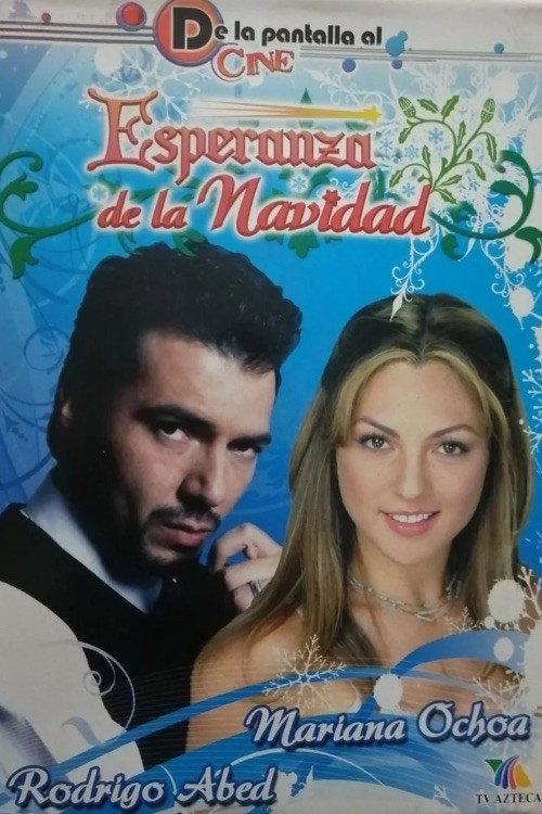 La esperanza de la navidad 2006 official movie poster