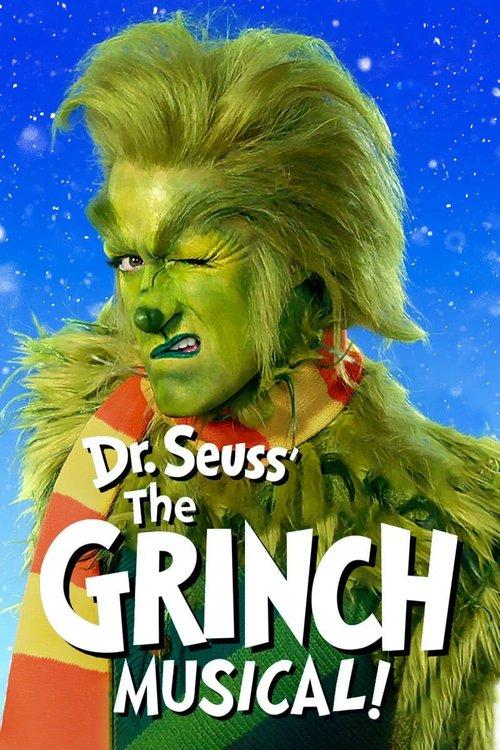 Dr. Seuss' The Grinch Musical 2020 official movie poster