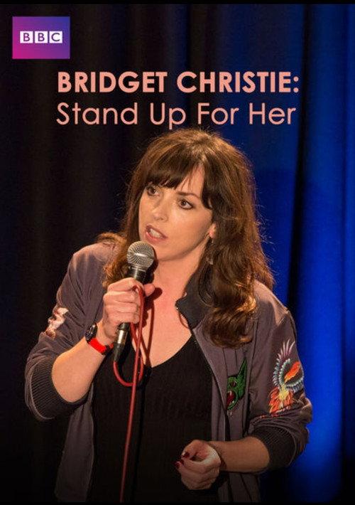Bridget Christie: Stand Up For Her 2017 official movie poster