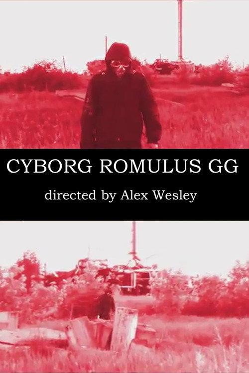 Cyborg Romulus GG 2015 official movie poster