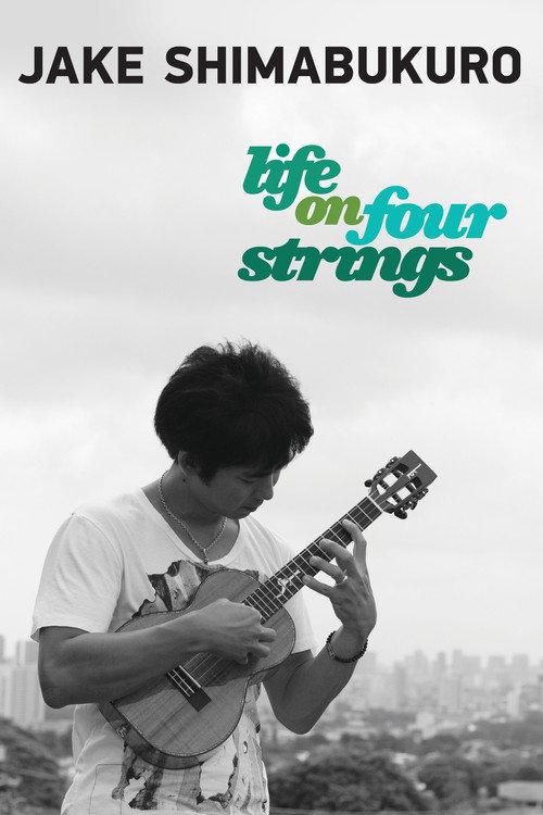 Jake Shimabukuro: Life on Four Strings 2012 official movie poster