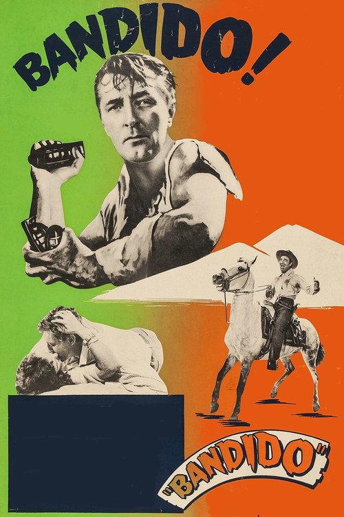 Bandido! 1956 official movie poster