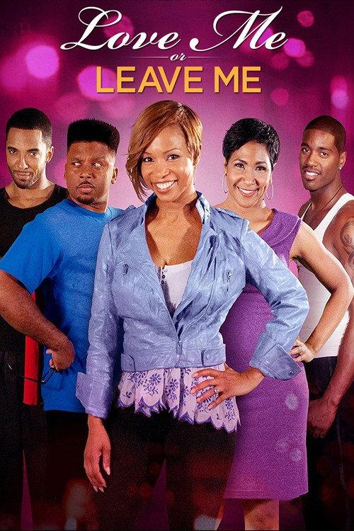 Love Me or Leave Me 2010 official movie poster