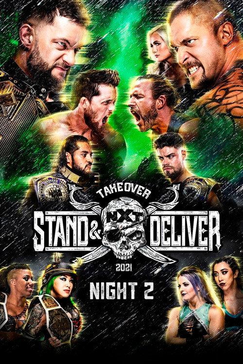 WWE NXT TakeOver: Stand & Deliver Night 2 2021 official movie poster
