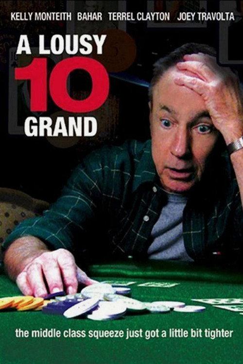 A Lousy 10 Grand 2004 official movie poster