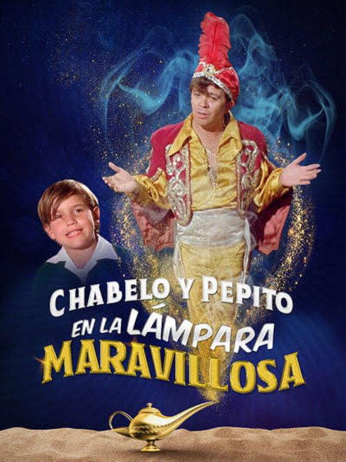 Chabelo Y Pepito en La Lampara Maravillosa 1972 official movie poster