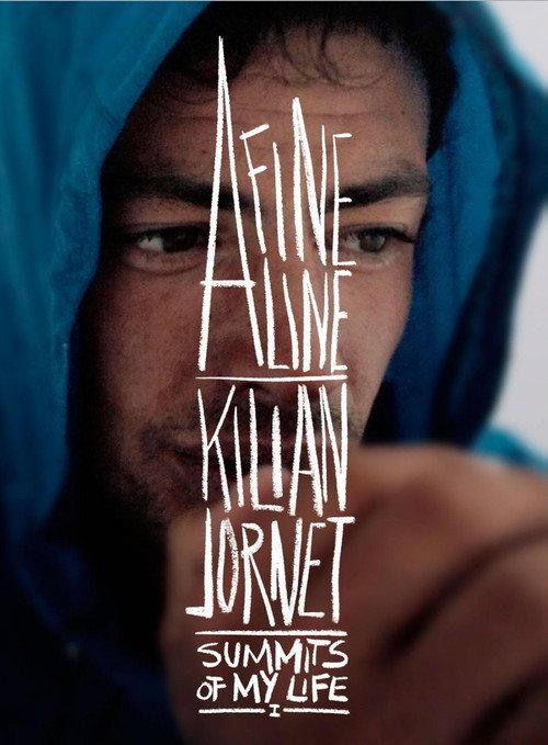 Summits of My Life - A Fine Line 2012 official movie poster