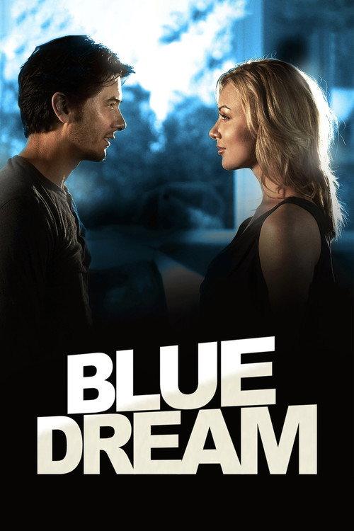 Blue Dream 2013 official movie poster
