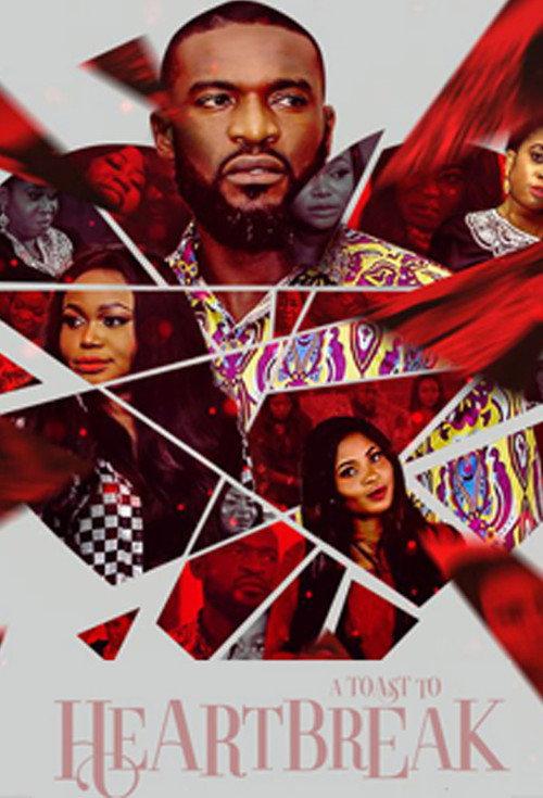 A Toast to Heartbreak 2018 official movie poster