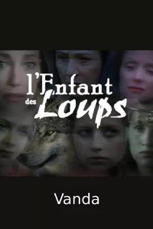 L'Enfant des loups, Vanda 1991 official movie poster