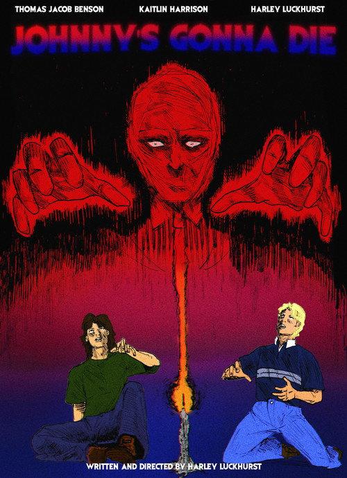 Johnny's Gonna Die official movie poster