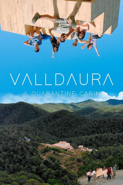 Valldaura: A Quarantine Cabin 2022 official movie poster