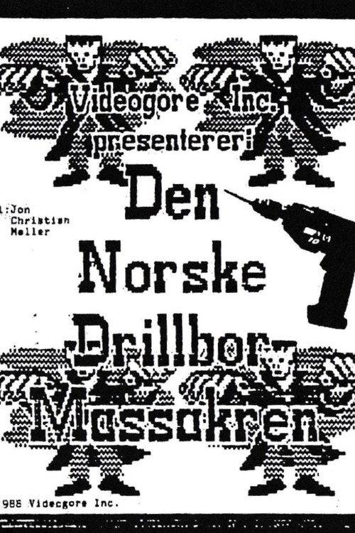 The Norwegian Drillbit Massacre 1988 official movie poster