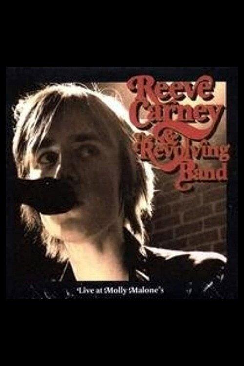 Reeve Carney & the Revolving Band - Live at Molly Malone's 2007 official movie poster