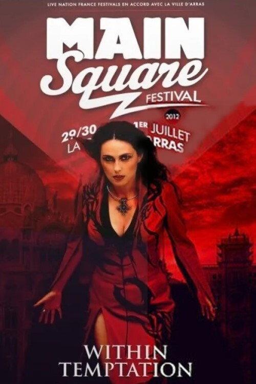Within Temptation: Main Square Festival 2012 official movie poster