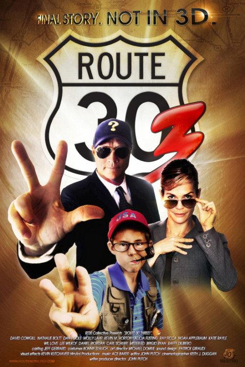 Route 30 Three! 2014 official movie poster