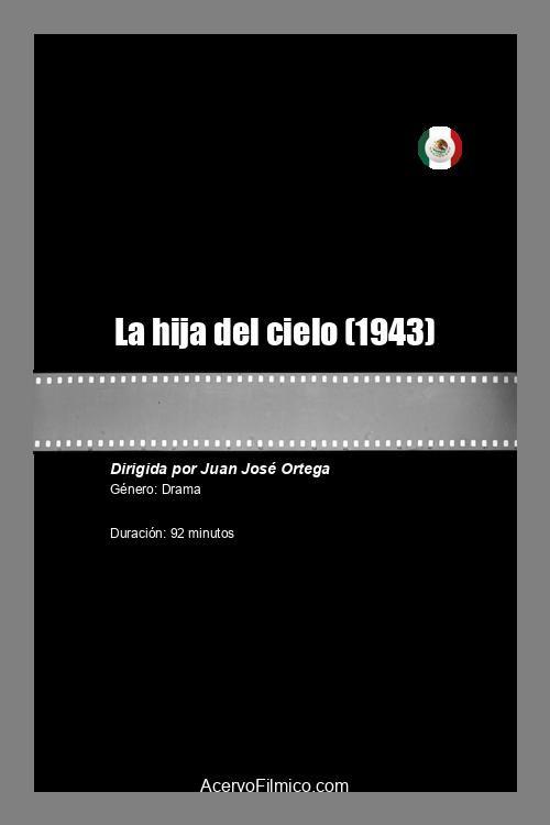 La hija del cielo 1943 official movie poster