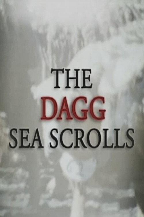 The Dagg Sea Scrolls 2006 official movie poster