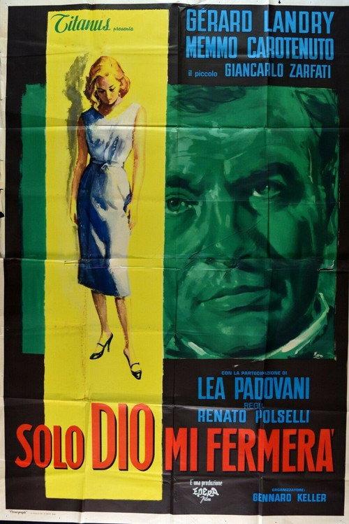 Solo Dio mi fermerà 1957 official movie poster