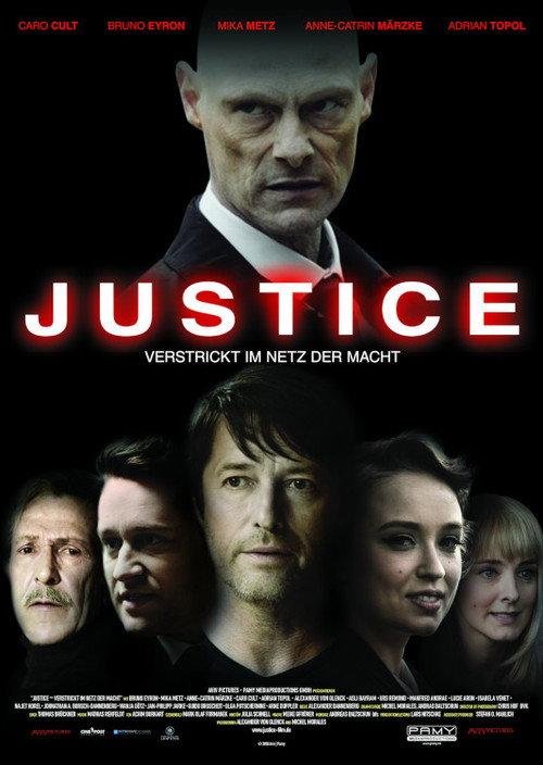 Justice - Verstrickt im Netz der Macht 2019 official movie poster