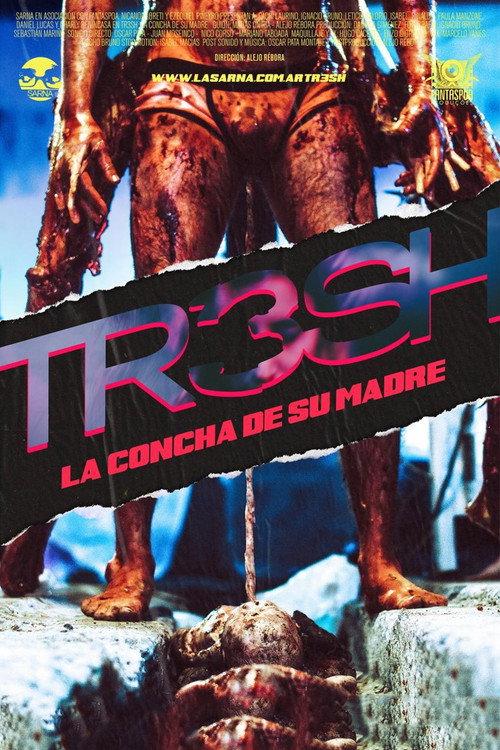 Tr3sh: La concha de su madre 2019 official movie poster