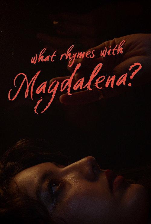 What Rhymes With Magdalena? 2025 official movie poster