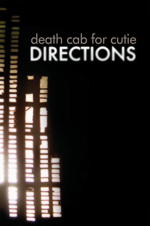 Death Cab for Cutie: Directions 2006 official movie poster