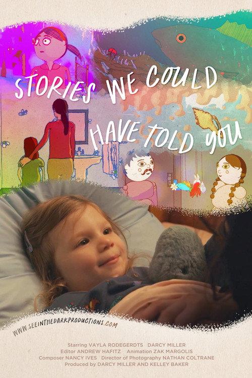 Stories We Could Have Told You  official movie poster
