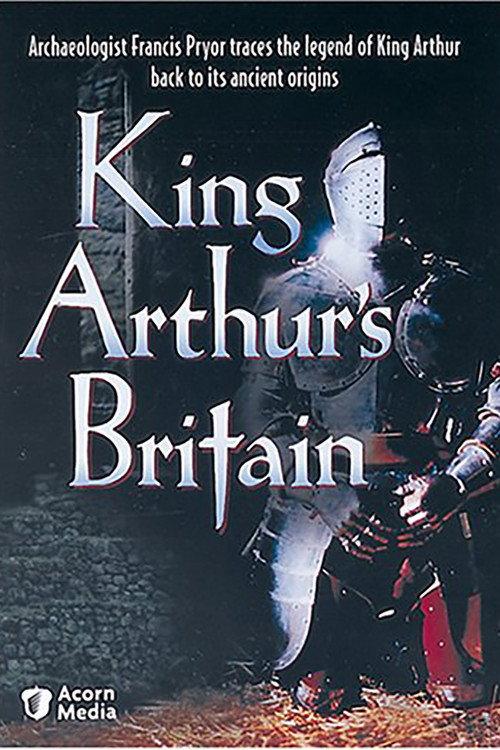 King Arthur's Britain 2005 official movie poster