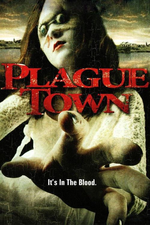 Plague Town 2009 official movie poster