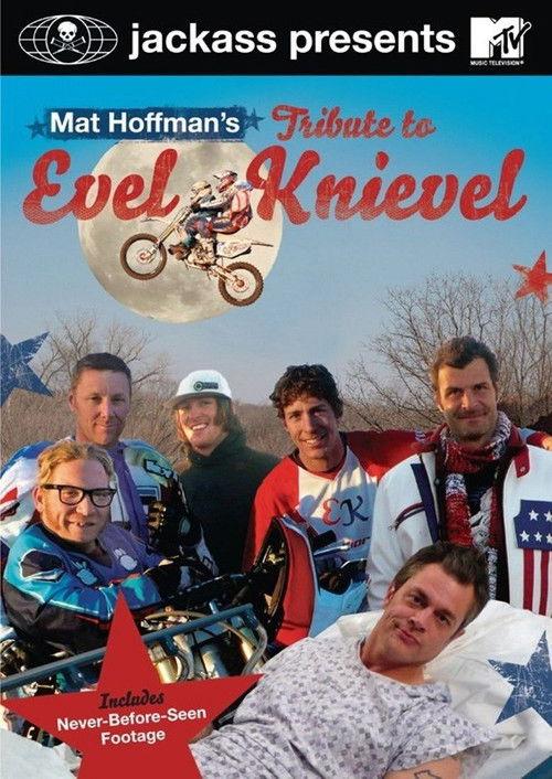 Mat Hoffman's Tribute to Evel Knievel 2008 official movie poster