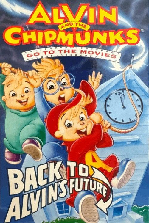 Alvin and the Chipmunks Go to the Movies: Back to Alvin's Future 1992 official movie poster