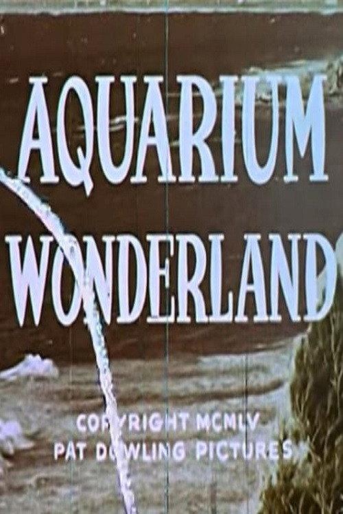 Aquarium Wonderland 1955 official movie poster