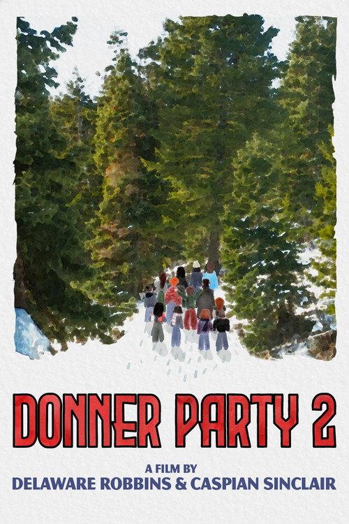 Donner Party 2 2024 official movie poster