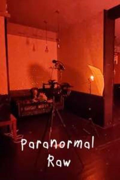 Paranormal Raw 2022 official movie poster