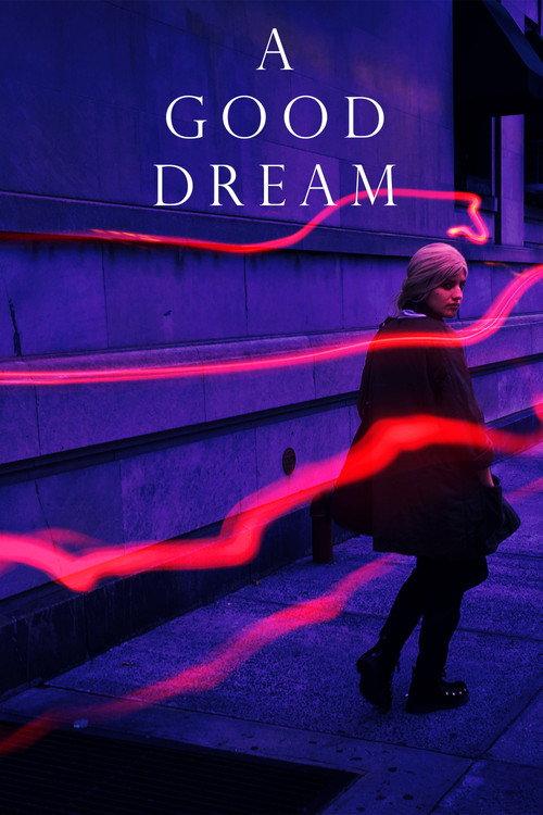 A Good Dream 2017 official movie poster