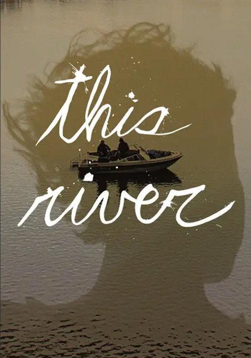this river 2016 official movie poster