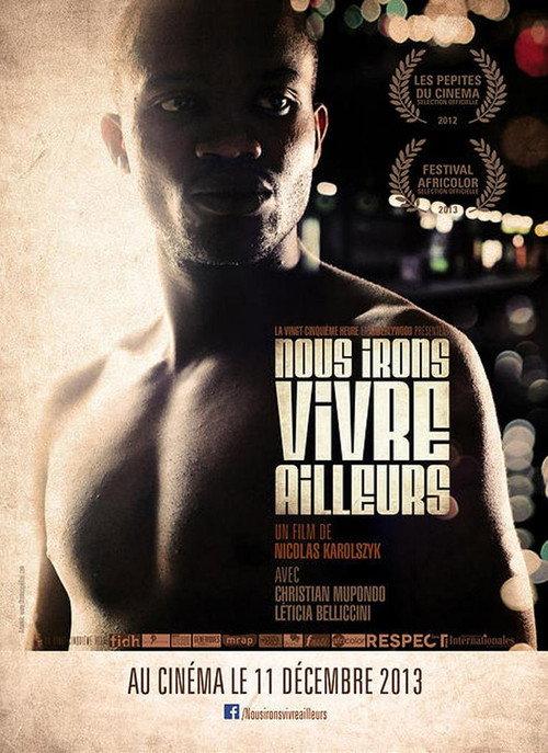 Nous irons vivre ailleurs 2013 official movie poster