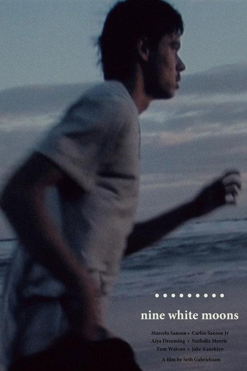 Nine White Moons 2021 official movie poster