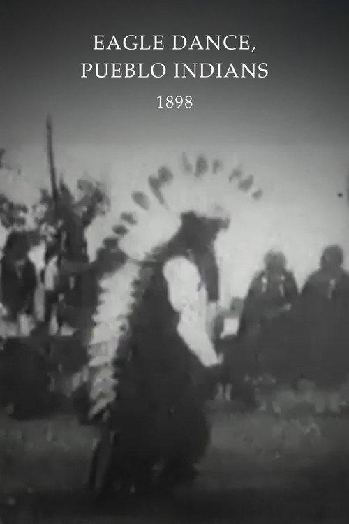 Eagle Dance, Pueblo Indians 1898 official movie poster