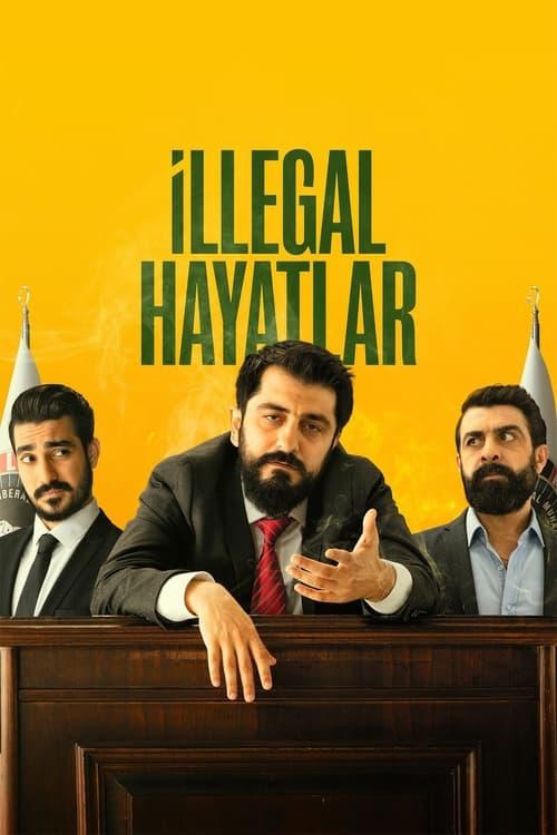 Illegal Lives 2023 official movie poster