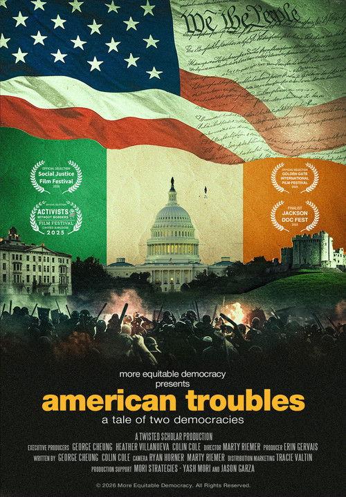 American Troubles: A Tale of Two Democracies 2026 official movie poster