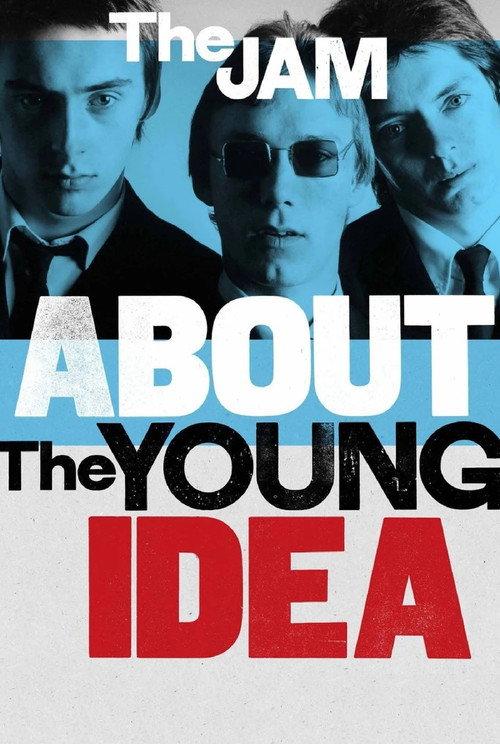 The Jam: About The Young Idea 2015 official movie poster