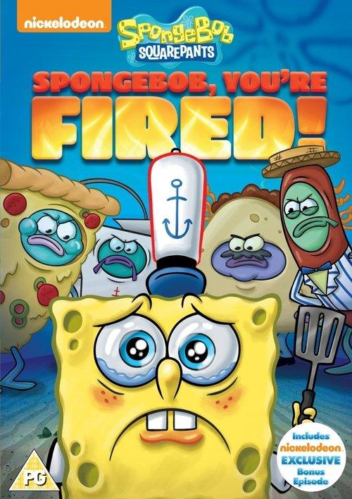 SpongeBob SquarePants: SpongeBob, You're Fired! 2014 official movie poster