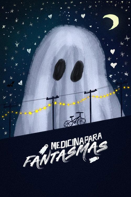 Medicina Para Fantasmas 2025 official movie poster