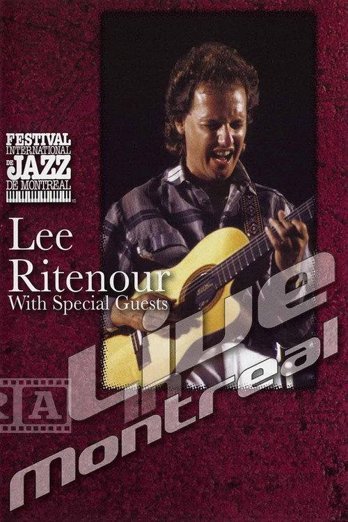 Lee Ritenour with special guests - Live in Montreal 1991 official movie poster