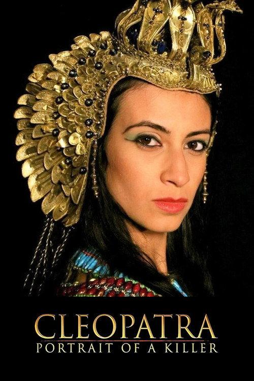 Cleopatra: Portrait of a Killer 2009 official movie poster