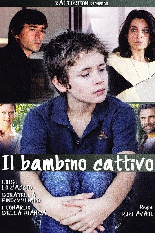 The Bad Child 2013 official movie poster