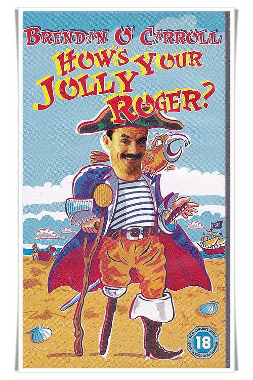 Brendan O'Carroll: How's Your Jolly Roger? 1995 official movie poster